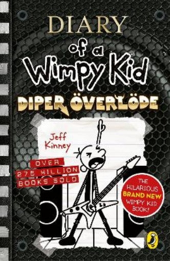 Diary of a Wimpy Kid: Diper OEverloede (Book 17)