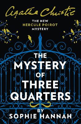 The Mystery of Three Quarters: The New Hercule Poirot Mystery (A New Hercule Poirot Mystery)