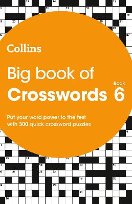 BIG BOOK OF CROSSWORDS BOOK 6