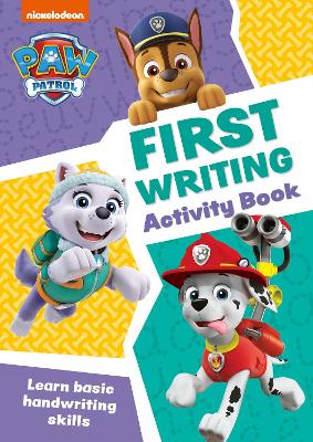 Paw Patrol - PAW Patrol First Writing Activity Book: Get set for school!