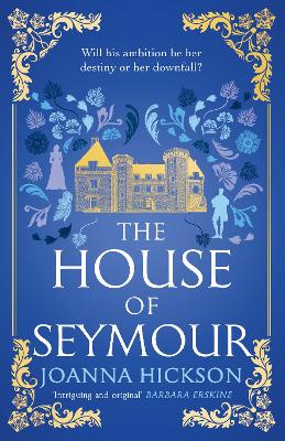 The House of Seymour (The House of Seymour, Book 1)