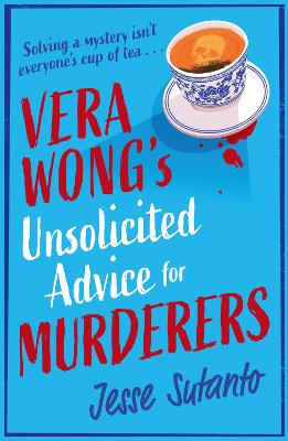Vera Wong's Unsolicited Advice for Murderers (The Vera Wong series, Book 1)