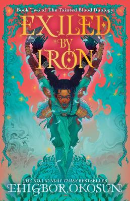 Exiled by Iron (The Tainted Blood Duology, Book 2)