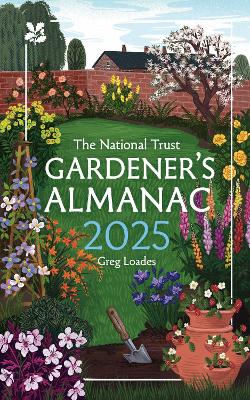 Gardener's Almanac 2025: A month-by-month guide for gardening enthusiasts (National Trust)