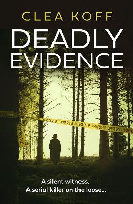 Deadly Evidence (The Jayne and Steelie Series, Book 2)