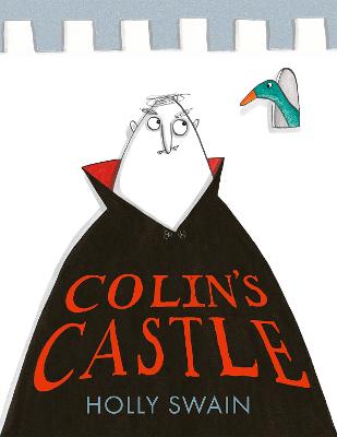 Colin's Castle (A Colin and Duck Story)
