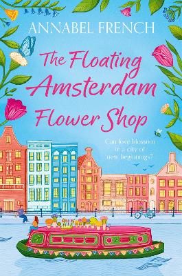 The Floating Amsterdam Flower Shop (The Floating Shop series, Book 1)