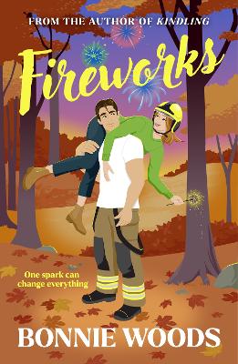 Fireworks: One spark can change everything (Scottish Spice)
