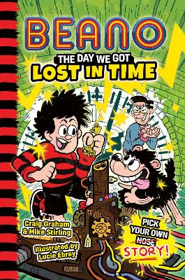 BEANO The Day We Got Lost in Time : Book