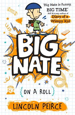 Big Nate on a Roll (Big Nate, Book 3)