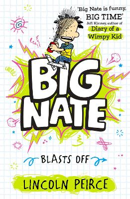 Big Nate Blasts Off (Big Nate, Book 8)