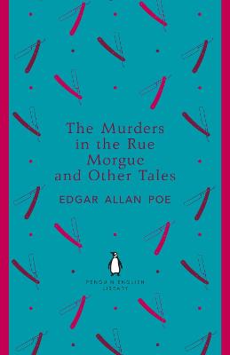 The Murders in the Rue Morgue and Other Tales