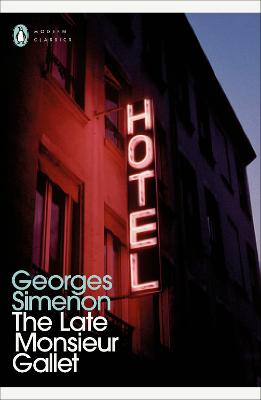 The Late Monsieur Gallet: Inspector Maigret