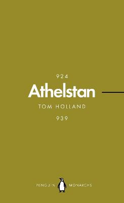 Athelstan (Penguin Monarchs): The Making of England