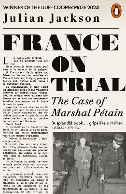 France on Trial: The Case of Marshal Petain