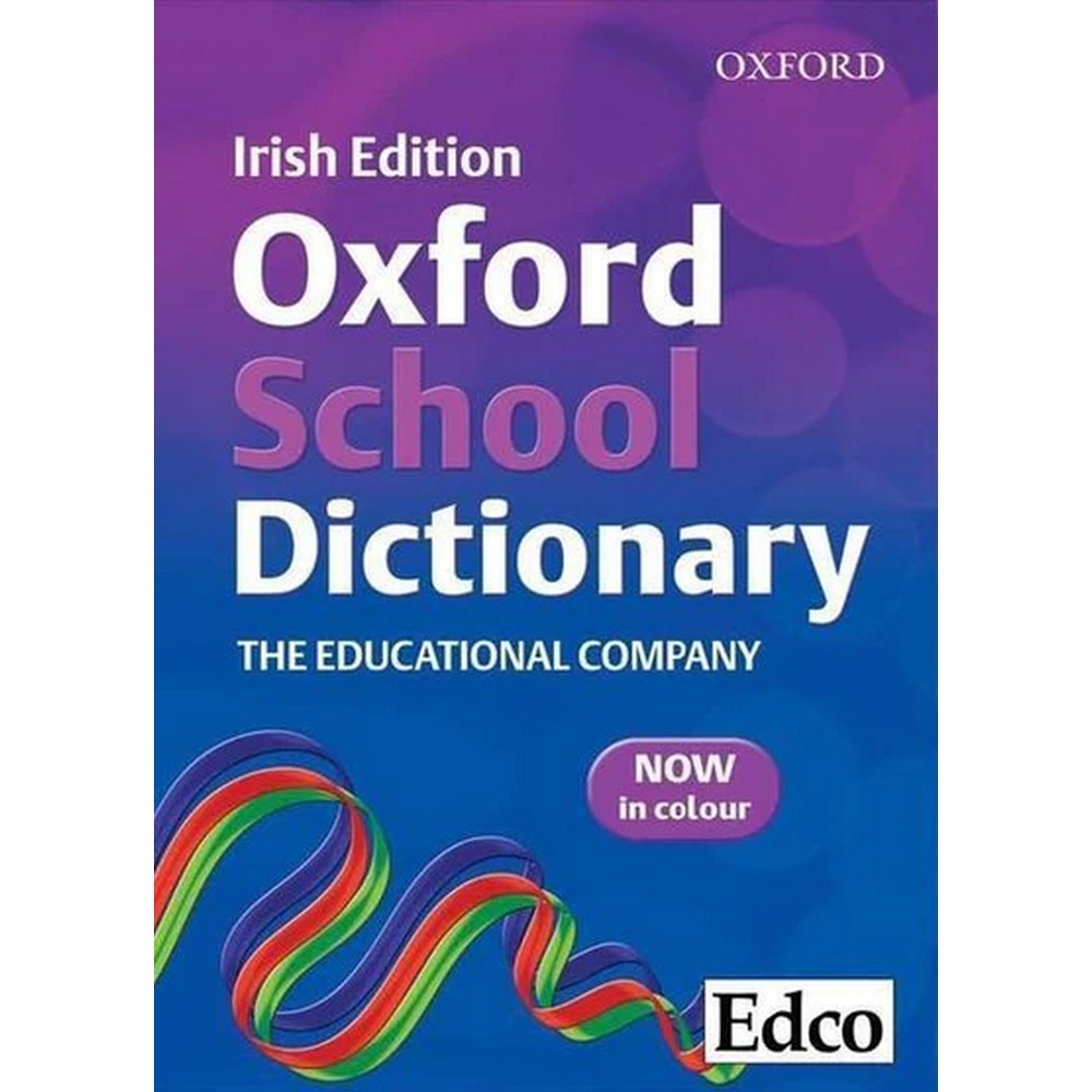 Edco Oxford English School Dictionary (Irish Edition)