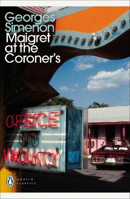 Maigret at the Coroner's: Inspector Maigret