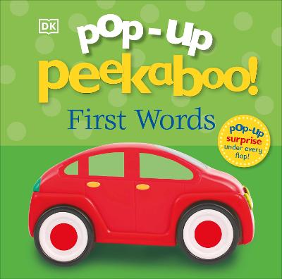 Pop-Up Peekaboo! First Words: A Chatty Surprise Under Every Flap!