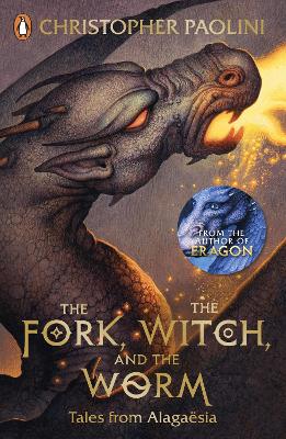 The Fork, the Witch, and the Worm: Tales from Alagaesia Volume 1: Eragon