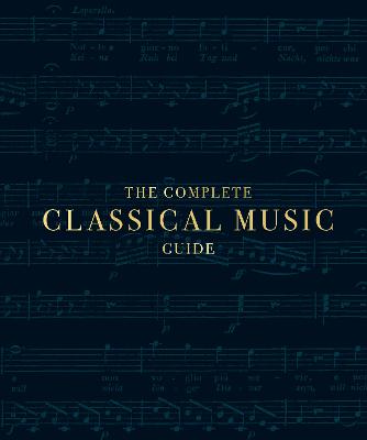 The Complete Classical Music Guide
