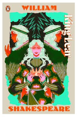 King Lear: Staged: the origins of YA's greatest tropes