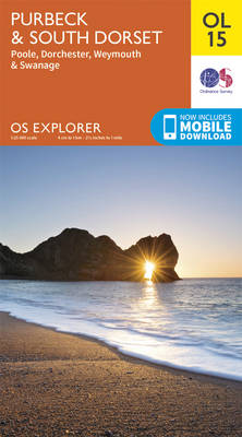 Purbeck & South Dorset, Poole, Dorchester, Weymouth & Swanage (OS Explorer Map)