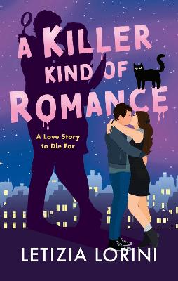 A Killer Kind of Romance: A small-town, steamy romance with a deadly twist