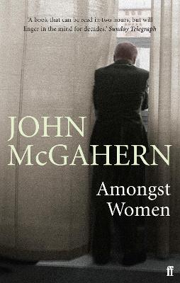 Amongst Women: Cillian Murphy: 'One of the greatest Irish writers'