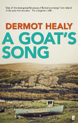 A Goat's Song: A masterpiece of Irish Fiction