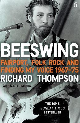 Beeswing: Fairport, Folk Rock and Finding My Voice, 1967-75