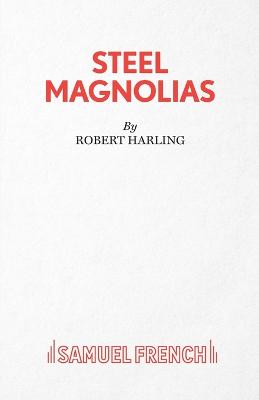 Steel Magnolias