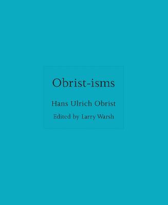 Obrist-isms