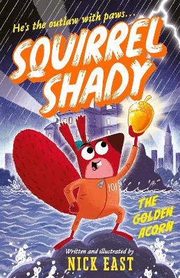 Squirrel Shady: The Golden Acorn
