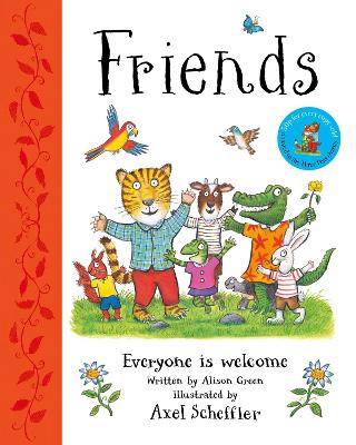 Friends: Axel Scheffler's gorgeous picture book about welcoming others and making friends