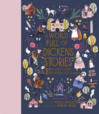 A World Full of Dickens Stories: 8 best-loved classic tales retold for children: Volume 5