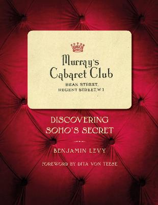 Murray's Cabaret Club: Discovering Soho's Secret