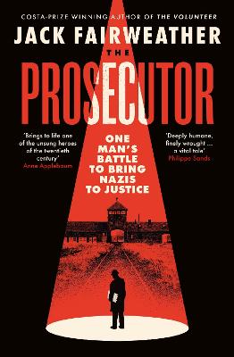 The Prosecutor: One Man's Battle to Bring Nazis to Justice