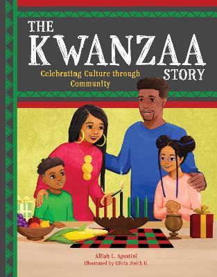 The Kwanzaa Story: Celebrating Culture through Community