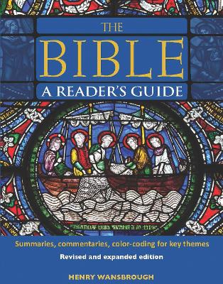 The Bible A Reader's Guide: Summaries, Commentaries, Color Coding for Key Themes