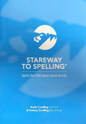 Stareway to Spelling: A Manual for Reading and Spelling High Frequency Words