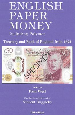 English Paper Money: Including Polymer