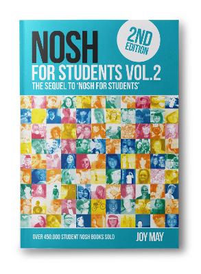 NOSH NOSH for Students Volume 2: The Sequel to 'NOSH for Students'...Get the other one first!: 2: NOSH for Students
