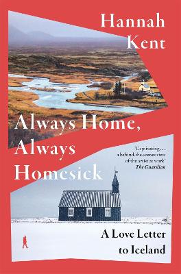 Always Home, Always Homesick: A Love Letter to Iceland