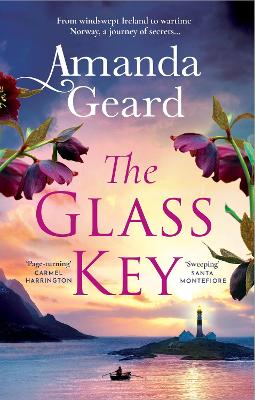 The Glass Key: The Magnificent, Epic Novel of Love, War and Secrets from the Bestselling Author