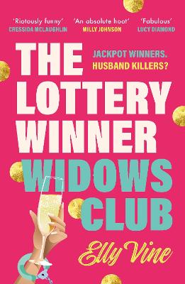 The Lottery Winner Widows Club: Don't miss the fabulous and funny debut crime novel sensation for spring 2026!
