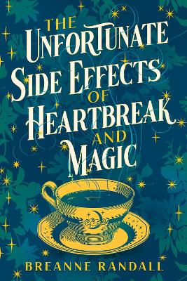 The Unfortunate Side Effects of Heartbreak and Magic: TikTok made me buy it! A magical, spellbinding romance for autumn 2025