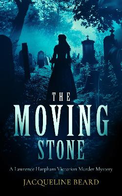 The Moving Stone: A page-turning Victorian murder-mystery that will keep you guessing