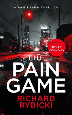 The Pain Game: A Sam Laska Crime Thriller