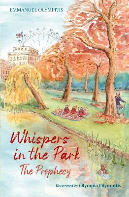Whispers in the Park: The Prophecy