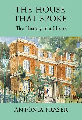 The House that Spoke: The History of a Home